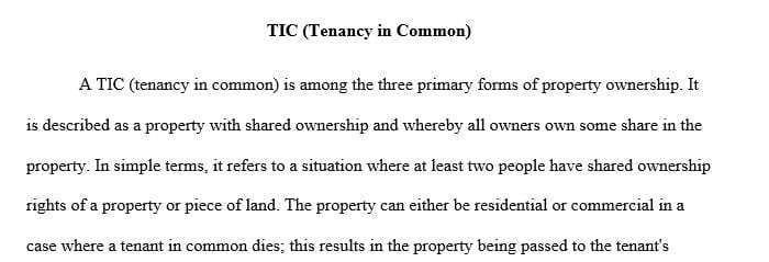 Explain how a tenancy in common is created and terminated.