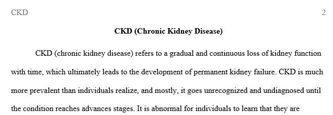 Explain how chronic kidney disease develops and the potential causes.