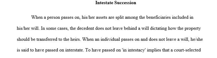 Explain how it is determined if and when a family member may take from a decedent’s estate.