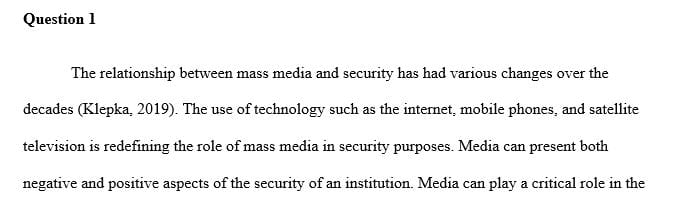 Explain how the media can present a concern for your institution security.