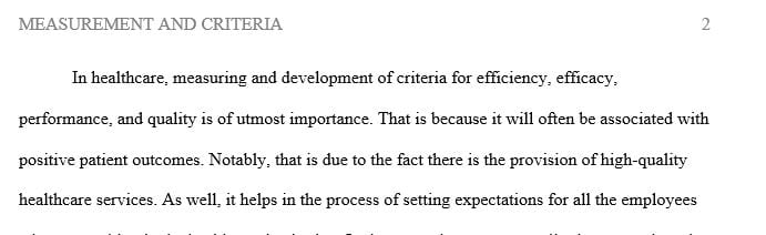 Explain the importance of measurement and developing criteria for efficiency