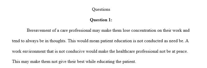 Give examples of psychosocial factors that affect the health care professional and the effect those factors could have on patient education.