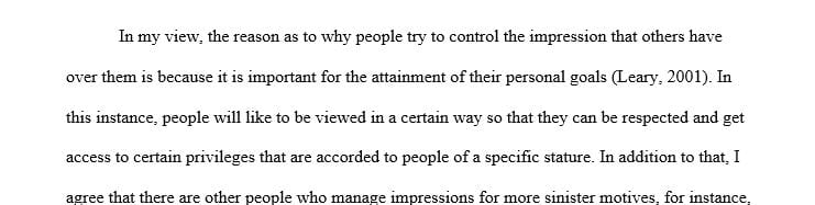 Have you made a conscious effort to control the impression others have of you