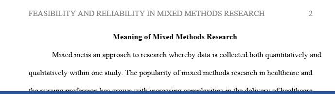 How can you guarantee validity and feasibility in your research study with a mix method