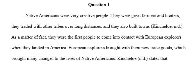 How did European trade goods affect Native Americans’ lives