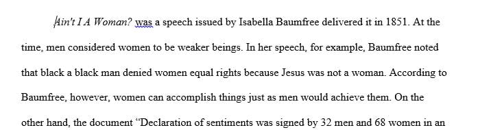 How does “Ain’t I a Woman” and the “Declaration of Sentiments” demonstrate that ideas about women and womanhood