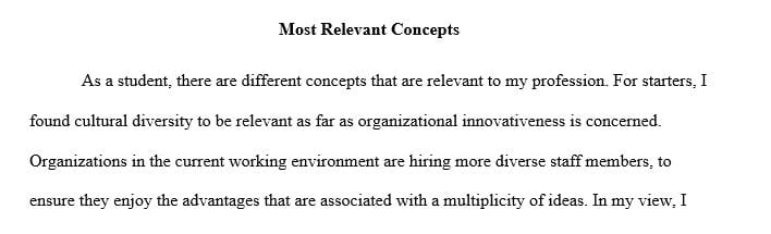 How you anticipate the concepts from this course will apply to your professional life.
