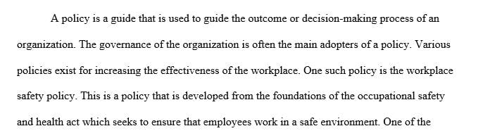 Identify a policy in your organization that you think could be created or amended to improve organizational governance