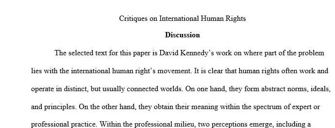 Identify and explain the two critiques on International Human Rights. Respond to the critiques
