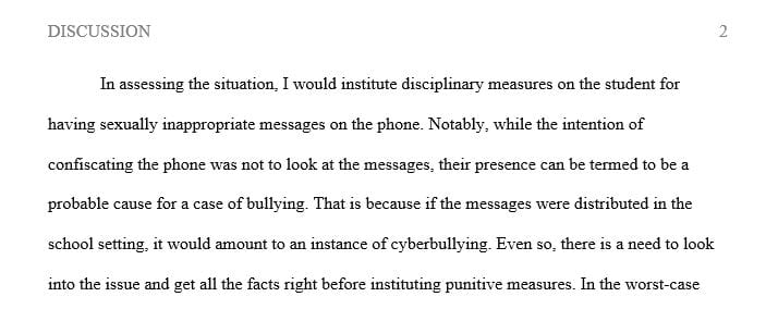 Imagine that the cell phone you have confiscated has readily visible sexually inappropriate messages on it.