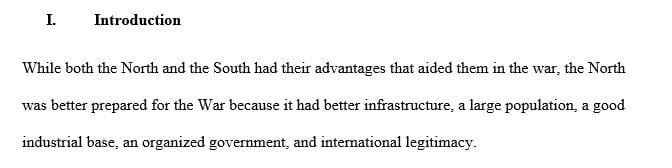 In 1860 the North had specific advantages over the South that helped the Union prepare for the war