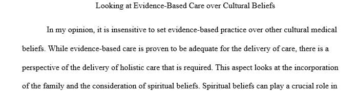 Is it immoral or insensitive to set evidence-based medical practice over other cultural medical beliefs?