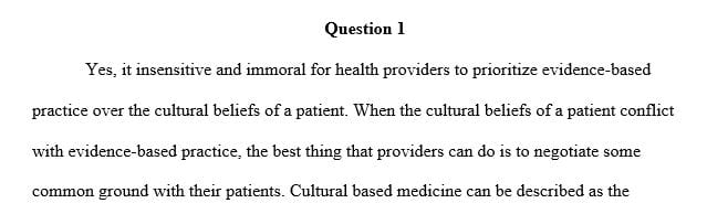 Is it immoral or insensitive to set evidence-based medical practice over other cultural medical beliefs
