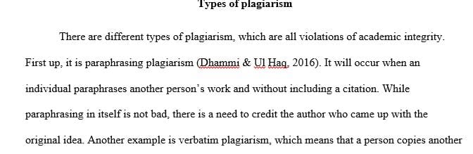 List three examples of plagiarism and discuss how plagiarizing as a student affects the integrity of a baccalaureate degree