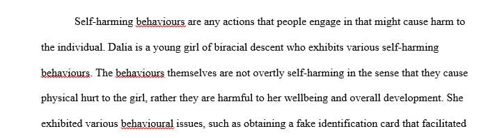 Post a brief explanation of self-harming behaviors that Dalia is exhibiting