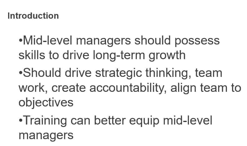 Prepare a PowerPoint presentation to train mid-level managers in your organization.