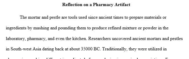 Select a historical pharmacy artifact that interests you