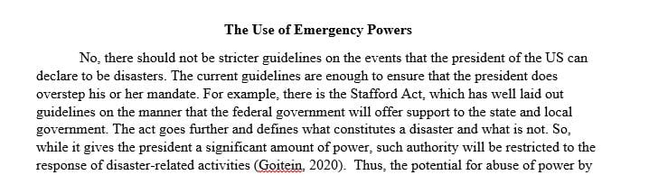 Should there be stricter guidelines concerning what events the president of the United States can declare disasters