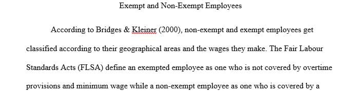 The U.S. Department of Labor (DOL) is responsible for enforcing the Fair Labor Standards Act (FLSA).