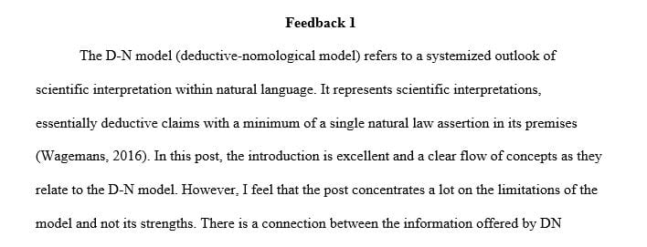 The deductive-nomological model is quite literally – a deductive argument