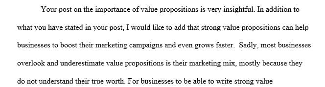 The value proposition defines the benefits the company adds to products and services so as to offer to the customers. 