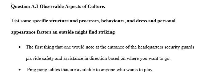 Using the culture assignment to answer 9 opened question relating to cultural observations in your life.