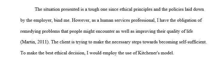 Utilize the four assumptions of Kitchener’s model of ethical decision-making