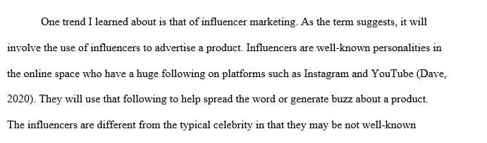 Visit the site link above and briefly review the various marketing trends listed.