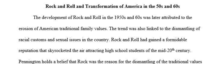 Was Rock and Roll Responsible for Dismantling America's Traditional Family, Sexual, and Racial Customs in the 1950s and 1960s