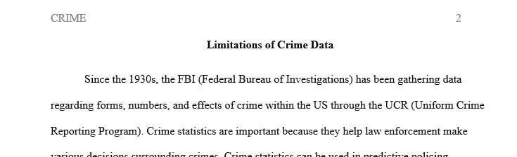 What are some of the limitations on the sources of data and crime reporting