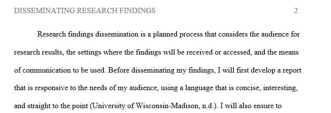 What are some suggestions that you would like to share regarding disseminating your research findings