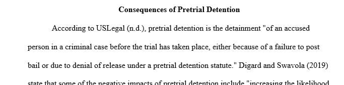 What are the consequences of pretrial detention