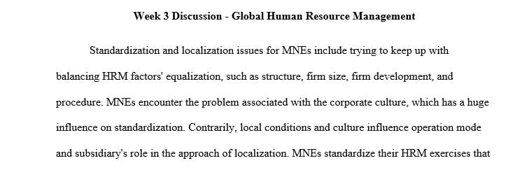 What are the issues of standardization and localization in general for MNEs