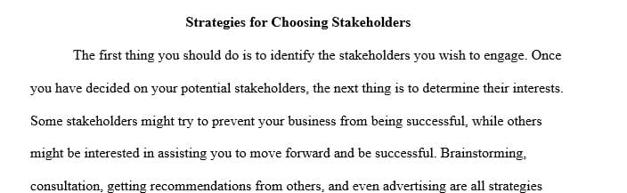 What metrics or strategies should you use to determine which stakeholders are most useful to engage with