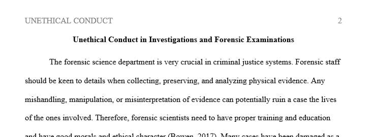 What problems can arise if an investigators and/or forensic examiners have been found to be unethical