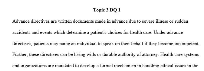 What relationship does an ethics committee have in enforcing the advance directives of the patients in their care