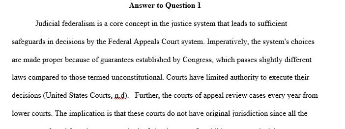 What safeguards are built into the Federal Appeals Court system to ensure that decisions are made properly