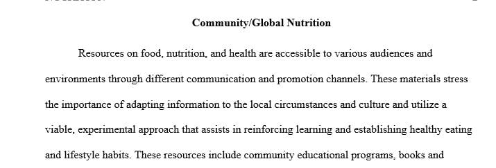 What types of resources are available to communities in terms of learning about nutrition and healthy eating.