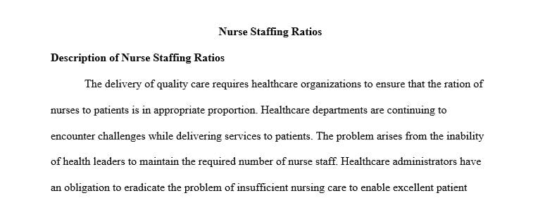 Word paper describing the differing approaches of nursing leaders and managers to issues in practice.