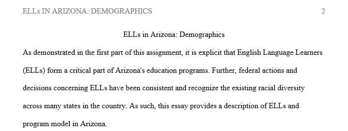 Write a 500-750 word description of the ELLs and program model in Arizona.