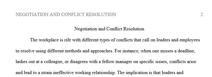 Write an 5 page paper on a conflict that he or she experienced in an organizational setting.