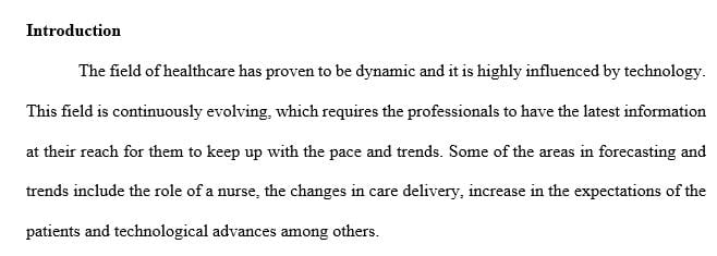 Analyze trends that are likely to have a significant impact on nursing and health care in the coming years.