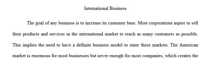 Build a business model, your company entering in Foreign Markets