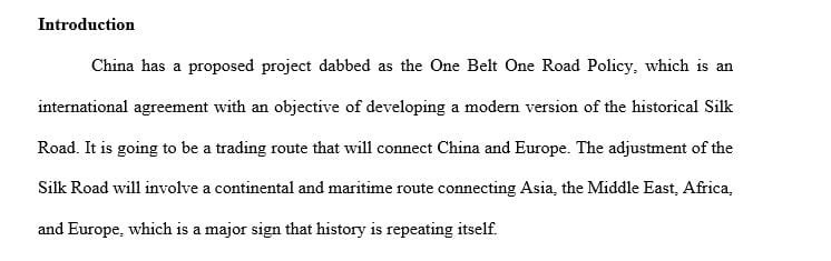 China recently announced plans to develop a "One Belt, One Road" plan to transform their economy