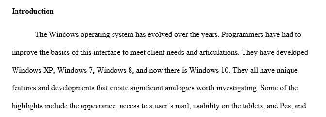 Conduct research about Windows Operating System 7 and 8.