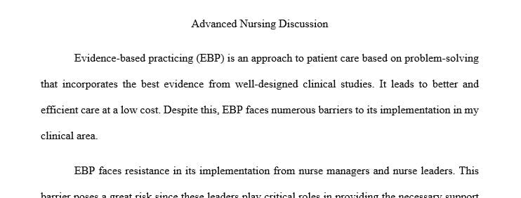 Discuss a barrier to evidence-based practice in your clinical area and a strategy to prevent it