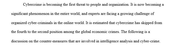 Discuss the counter-measures, innovation, and regulation involved in intelligence analysis and cyber-crime.