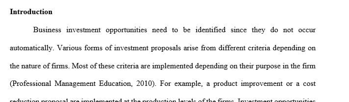 Establish criteria for identifying and evaluating investment opportunities.