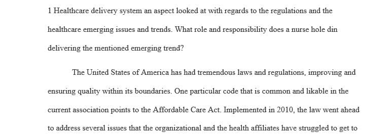 Examine changes introduced to reform or restructure the U.S. health care delivery system.