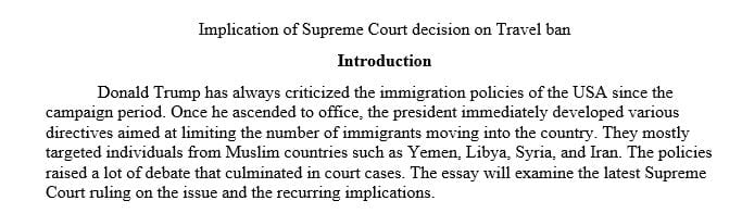 Explain the implications of the Supreme Court's recent decision involving the travel ban 